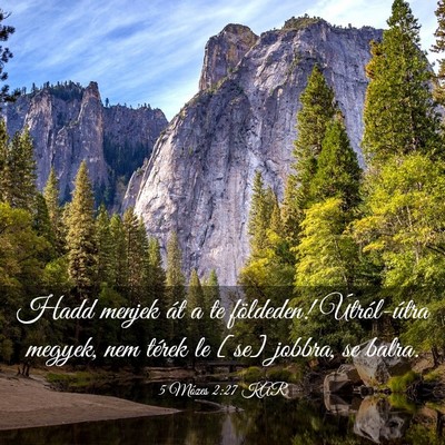 Picture 03 - 5 Mózes 2:27 KAR - Hadd menjek át a te földeden! Útról-útra - Bible Verse Picture