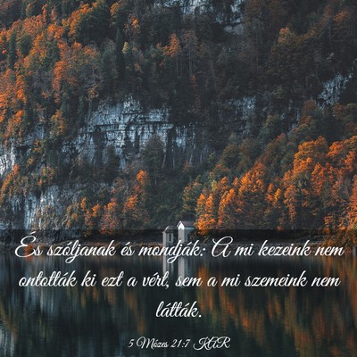 Picture 03 - 5 Mózes 21:7 KAR - És szóljanak és mondják: A mi kezeink nem - Bible Verse Picture