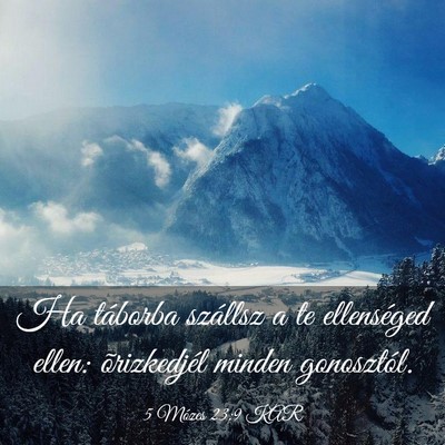 Picture 03 - 5 Mózes 23:9 KAR - Ha táborba szállsz a te ellenséged ellen: - Bible Verse Picture