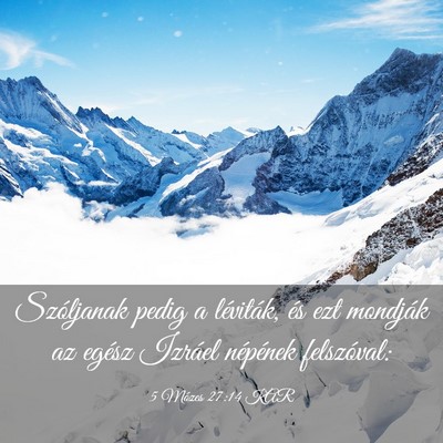 Picture 03 - 5 Mózes 27:14 KAR - Szóljanak pedig a léviták, és ezt mondják az - Bible Verse Picture