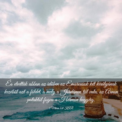 Picture 03 - 5 Mózes 3:8 KAR - És elvettük abban az idõben az Emoreusok két - Bible Verse Picture