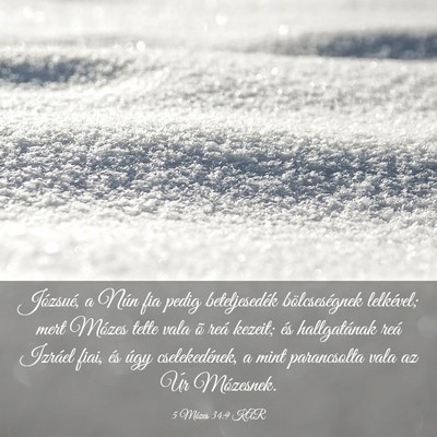Picture 03 - 5 Mózes 34:9 KAR - Józsué, a Nún fia pedig beteljesedék - Bible Verse Picture