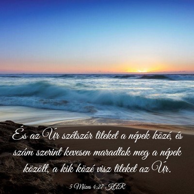 Picture 03 - 5 Mózes 4:27 KAR - És az Úr szétszór titeket a népek közé, - Bible Verse Picture