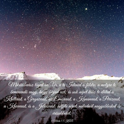 Picture 03 - 5 Mózes 7:1 KAR - Mikor bevisz téged az Úr, a te Istened a - Bible Verse Picture