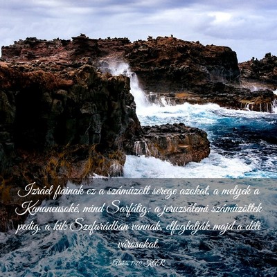 Picture 03 - Abdiás 1:20 KAR - Izráel fiainak ez a számûzött serege azokat, - Bible Verse Picture