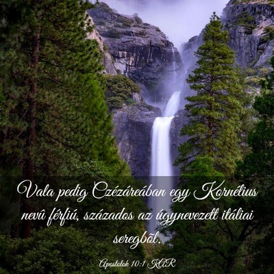 Picture 03 - Apostolok 10:1 KAR - Vala pedig Czézáreában egy Kornélius nevû - Bible Verse Picture