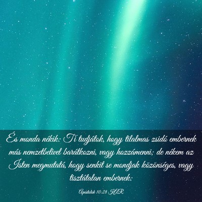 Picture 03 - Apostolok 10:28 KAR - És monda nékik: Ti tudjátok, hogy tilalmas - Bible Verse Picture