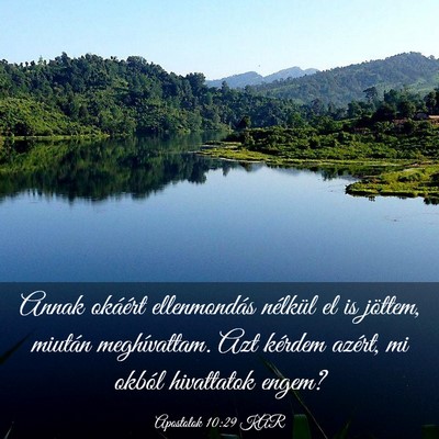 Picture 03 - Apostolok 10:29 KAR - Annak okáért ellenmondás nélkül el is - Bible Verse Picture