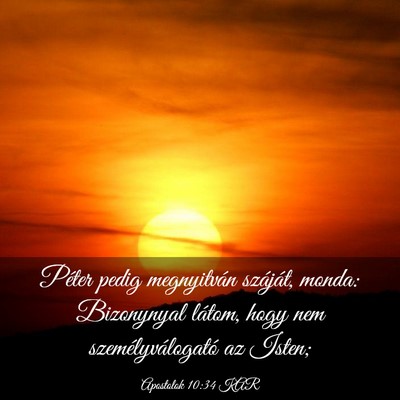 Picture 03 - Apostolok 10:34 KAR - Péter pedig megnyitván száját, monda: - Bible Verse Picture