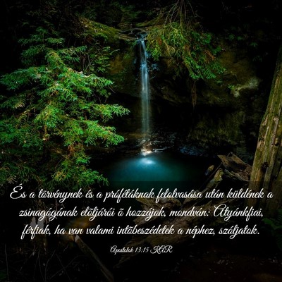 Picture 03 - Apostolok 13:15 KAR - És a törvénynek és a prófétáknak - Bible Verse Picture
