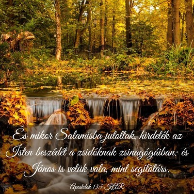 Picture 03 - Apostolok 13:5 KAR - És mikor Salamisba jutottak, hirdeték az Isten - Bible Verse Picture