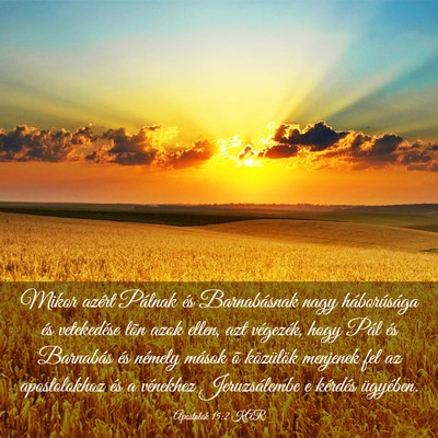 Picture 03 - Apostolok 15:2 KAR - Mikor azért Pálnak és Barnabásnak nagy - Bible Verse Picture