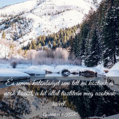 Picture 03 - Apostolok 15:9 KAR - És semmi különbséget sem tett mi köztünk - Bible Verse Picture
