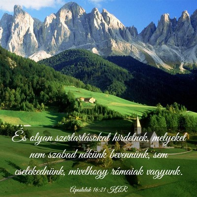 Picture 03 - Apostolok 16:21 KAR - És olyan szertartásokat hirdetnek, melyeket nem - Bible Verse Picture