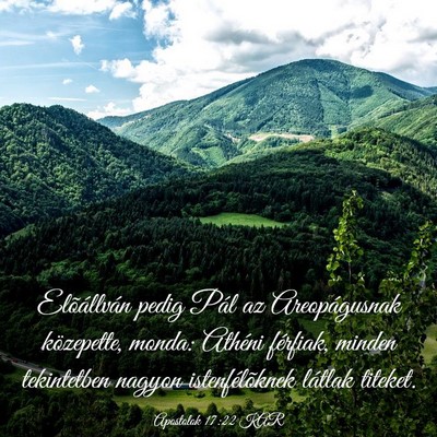 Picture 03 - Apostolok 17:22 KAR - Elõállván pedig Pál az Areopágusnak - Bible Verse Picture