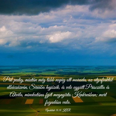 Picture 03 - Apostolok 18:18 KAR - Pál pedig, miután még több napig ott marada, - Bible Verse Picture
