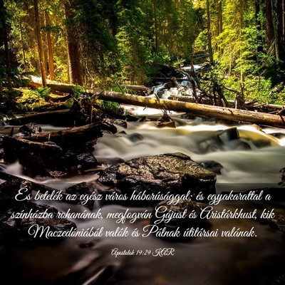 Picture 03 - Apostolok 19:29 KAR - És betelék az egész város háborúsággal; - Bible Verse Picture