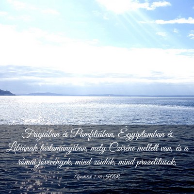 Picture 03 - Apostolok 2:10 KAR - Frigiában és Pamfiliában, Égyiptomban és - Bible Verse Picture