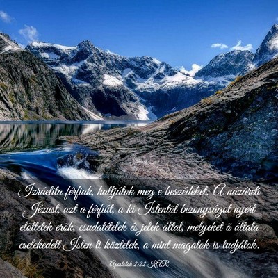 Picture 03 - Apostolok 2:22 KAR - Izráelita férfiak, halljátok meg e - Bible Verse Picture