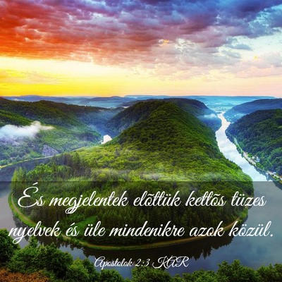 Picture 03 - Apostolok 2:3 KAR - És megjelentek elõttük kettõs tüzes nyelvek - Bible Verse Picture