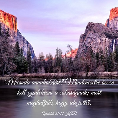 Picture 03 - Apostolok 21:22 KAR - Micsoda annakokáért? Mindenesetre össze kell - Bible Verse Picture