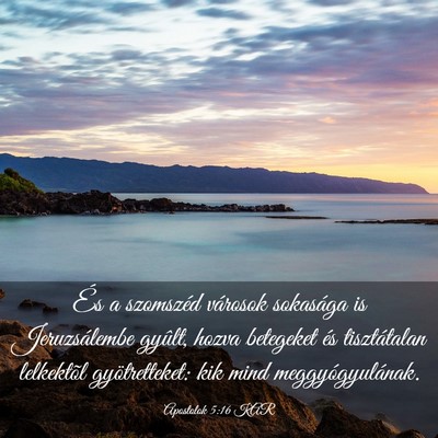 Picture 03 - Apostolok 5:16 KAR - És a szomszéd városok sokasága is - Bible Verse Picture