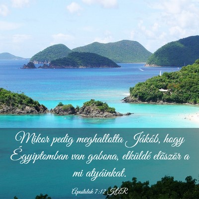 Picture 03 - Apostolok 7:12 KAR - Mikor pedig meghallotta Jákób, hogy - Bible Verse Picture