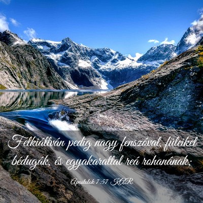 Picture 03 - Apostolok 7:57 KAR - Felkiáltván pedig nagy fenszóval, füleiket - Bible Verse Picture