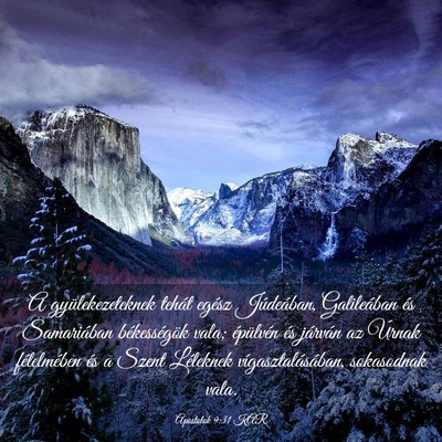 Picture 03 - Apostolok 9:31 KAR - A gyülekezeteknek tehát egész Júdeában, - Bible Verse Picture