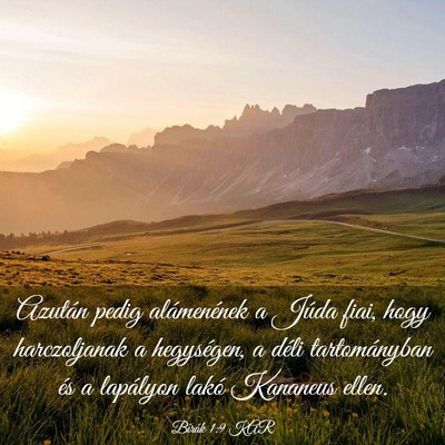 Picture 03 - Bírák 1:9 KAR - Azután pedig alámenének a Júda fiai, hogy - Bible Verse Picture