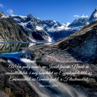 Picture 03 - Bírák 10:11 KAR - Az Úr pedig monda az Izráel fiainak: Nemde én - Bible Verse Picture