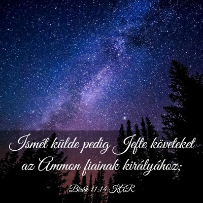 Picture 03 - Bírák 11:14 KAR - Ismét külde pedig Jefte követeket az Ammon - Bible Verse Picture