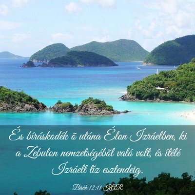Picture 03 - Bírák 12:11 KAR - És bíráskodék õ utána Élon Izráelben, ki - Bible Verse Picture