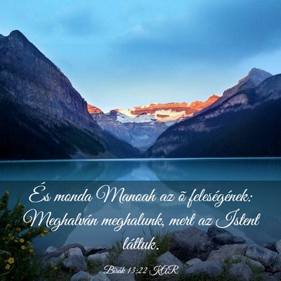Picture 03 - Bírák 13:22 KAR - És monda Manoah az õ feleségének: Meghalván - Bible Verse Picture