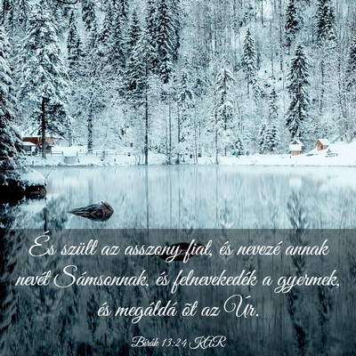 Picture 03 - Bírák 13:24 KAR - És szült az asszony fiat, és nevezé annak - Bible Verse Picture