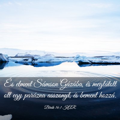 Picture 03 - Bírák 16:1 KAR - És elment Sámson Gázába, és meglátott ott - Bible Verse Picture