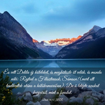 Picture 03 - Bírák 16:12 KAR - És vett Delila új köteleket, és megkötözte - Bible Verse Picture