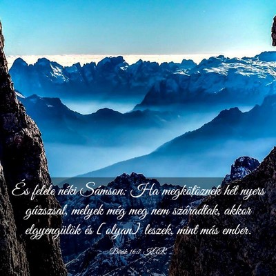 Picture 03 - Bírák 16:7 KAR - És felele néki Sámson: Ha megkötöznek hét - Bible Verse Picture