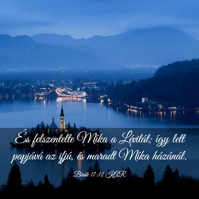 Picture 03 - Bírák 17:12 KAR - És felszentelte Míka a Lévitát; így lett - Bible Verse Picture