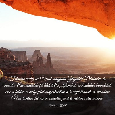 Picture 03 - Bírák 2:1 KAR - Felméne pedig az Úrnak angyala Gilgálból - Bible Verse Picture