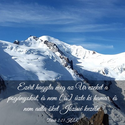 Picture 03 - Bírák 2:23 KAR - Ezért hagyta meg az Úr ezeket a pogányokat, - Bible Verse Picture