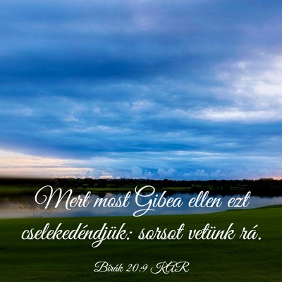 Picture 03 - Bírák 20:9 KAR - Mert most Gibea ellen ezt cselekedéndjük: - Bible Verse Picture