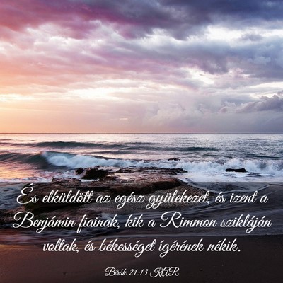Picture 03 - Bírák 21:13 KAR - És elküldött az egész gyülekezet, és izent - Bible Verse Picture