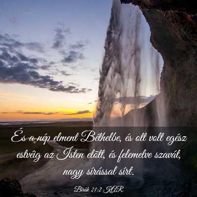 Picture 03 - Bírák 21:2 KAR - És a nép elment Béthelbe, és ott volt egész - Bible Verse Picture