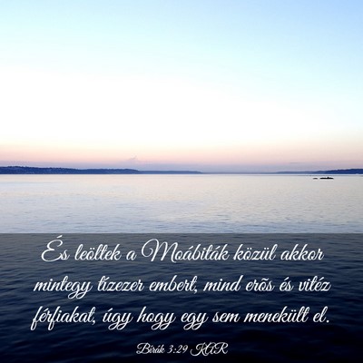 Picture 03 - Bírák 3:29 KAR - És leöltek a Moábiták közül akkor mintegy - Bible Verse Picture