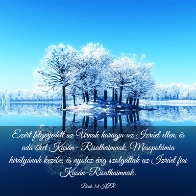 Picture 03 - Bírák 3:8 KAR - Ezért felgerjedett az Úrnak haragja az Izráel - Bible Verse Picture