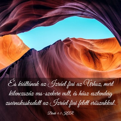 Picture 03 - Bírák 4:3 KAR - És kiáltának az Izráel fiai az Úrhoz, mert - Bible Verse Picture
