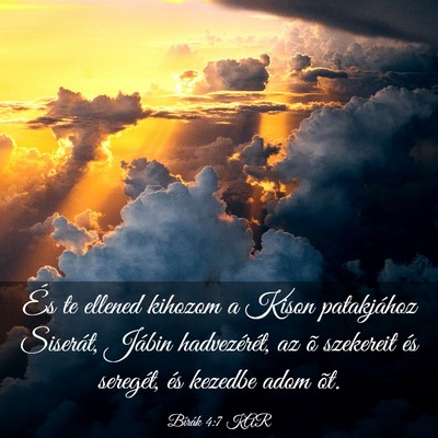 Picture 03 - Bírák 4:7 KAR - És te ellened kihozom a Kison patakjához - Bible Verse Picture