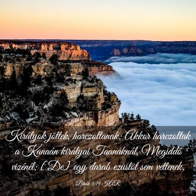 Picture 03 - Bírák 5:19 KAR - Királyok jöttek, harczoltanak; Akkor harczoltak - Bible Verse Picture