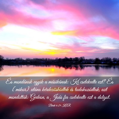 Picture 03 - Bírák 6:29 KAR - És mondának egyik a másikának: Ki cselekedte - Bible Verse Picture